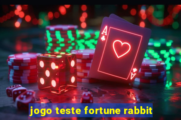 jogo teste fortune rabbit